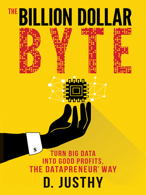 Title details for The Billion Dollar Byte by D. Justhy - Available